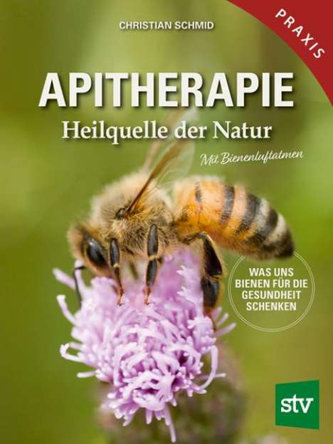 Christian Schmid: Apitherapie, Buch