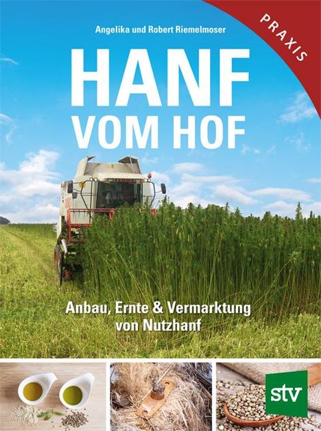 Angelika Riemelmoser: Hanf vom Hof, Buch