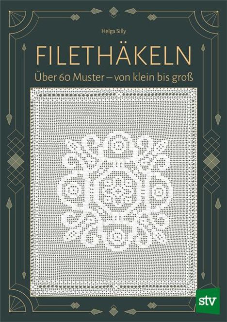 Helga Silly: Filethäkeln, Buch