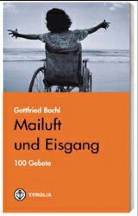 Gottfried Bachl: Bachl, G: Mailuft und Eisgang, Buch