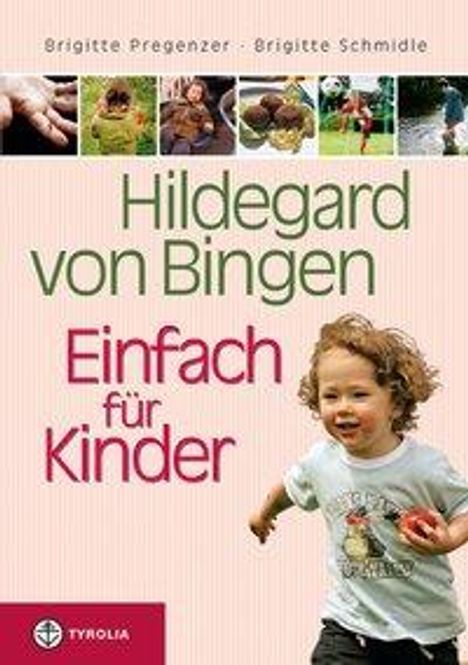 Brigitte Pregenzer: Pregenzer, B: Hildegard von Bingen - Einfach für Kinder, Buch