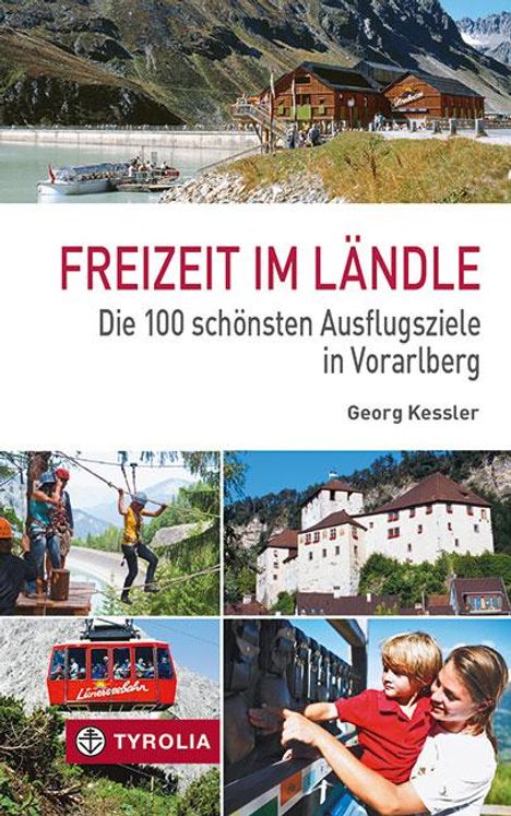 Georg Kessler: Freizeit im Ländle, Buch
