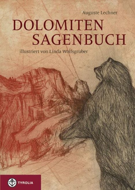 Auguste Lechner: Dolomiten-Sagenbuch, Buch