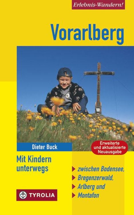 Dieter Buck: Vorarlberg - Mit Kindern unterwegs, Buch