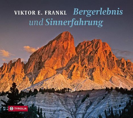 Viktor E. Frankl: Bergerlebnis und Sinnerfahrung, Buch