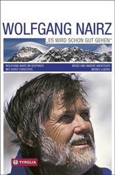 Wolfgang Nairz: Nairz, W: Wolfgang Nairz "Es wird schon gut gehen", Buch