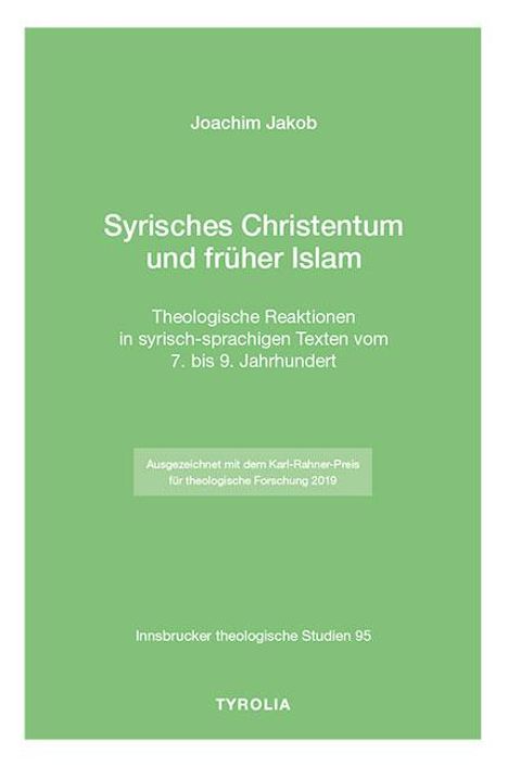 Joachim Jakob: Jakob, J: Syrisches Christentum und früher Islam, Buch