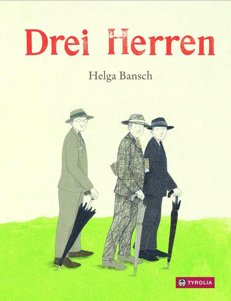 Helga Bansch: Drei Herren, Buch
