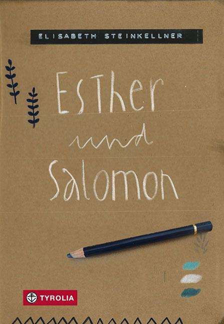 Elisabeth Steinkellner: Esther und Salomon, Buch
