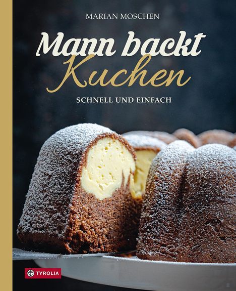 Marian Moschen: Mann backt Kuchen, Buch