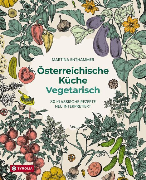Martina Enthammer: Österreichische Küche. Vegetarisch, Buch