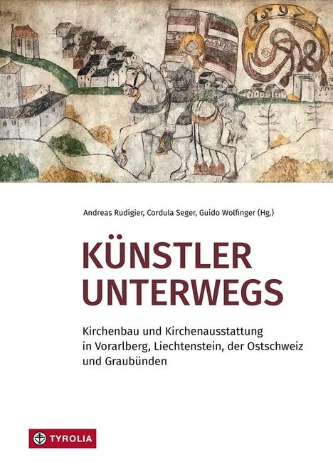 KÜNSTLER UNTERWEGS: Kirchenbau in Vorarlberg, Liechtenstein. Historische Illustration eines Ritters auf einem Pferd.