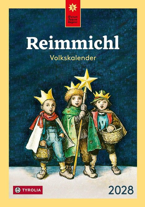 "Reimmichl Volkskalender 2028." Illustration: Drei Kinder in Königsoutfits, eines hält einen Stern.