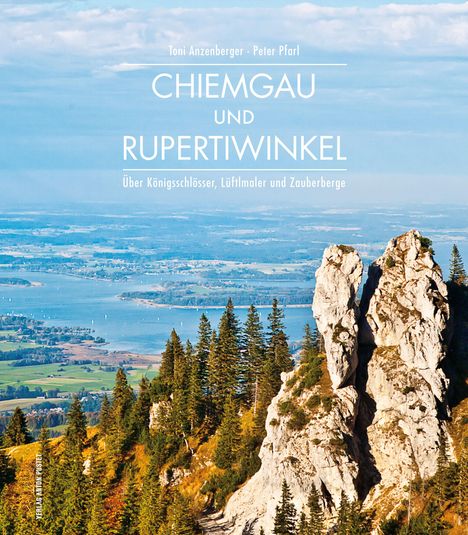 Peter Pfarl: Chiemgau und Rupertiwinkel, Buch