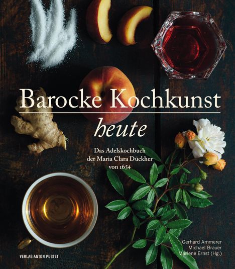 Gerhard Ammerer: Barocke Kochkunst heute, Buch
