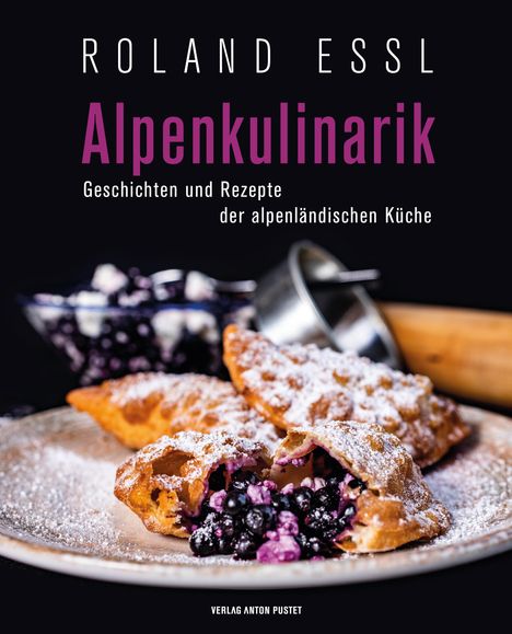 Roland Essl: Alpenkulinarik, Buch