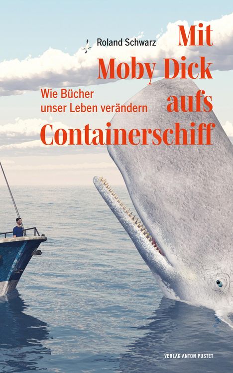 „Mit Moby Dick aufs Containerschiff. Wie Bücher unser Leben verändern“ von Roland Schwarz. Illustration: Ein Wal neben Schiff.