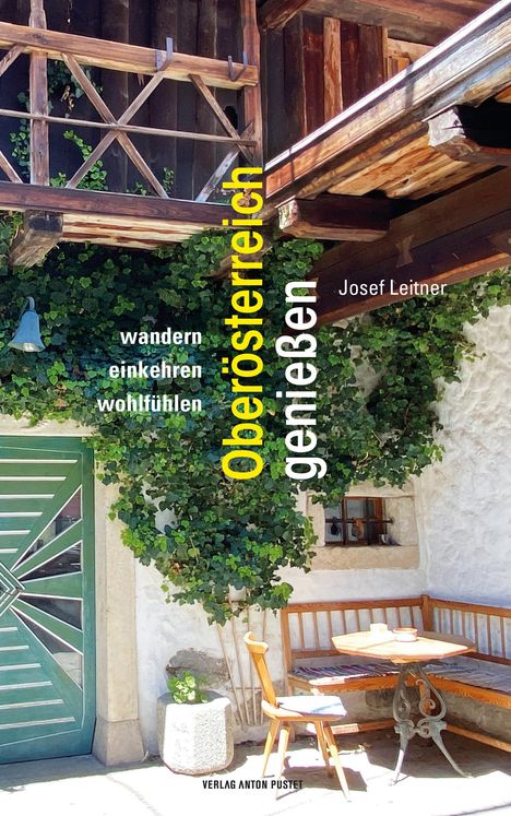 Josef Leitner: Oberösterreich genießen, Buch