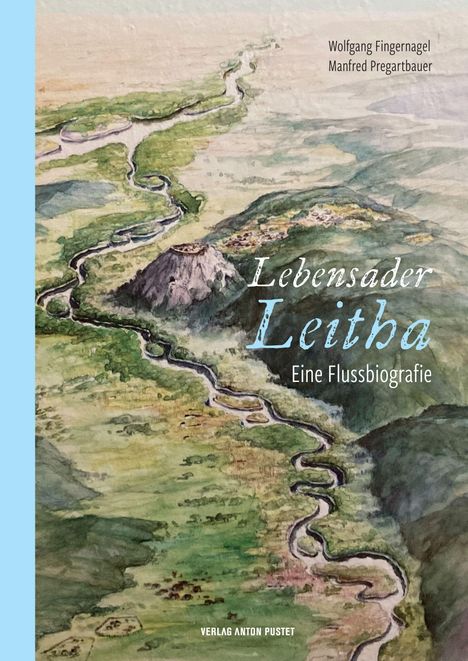 Wolfgang Fingernagel: Lebensader Leitha, Buch