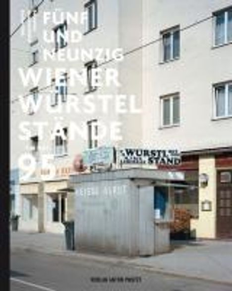 Fünfundneunzig Wiener Würstelstände, Buch