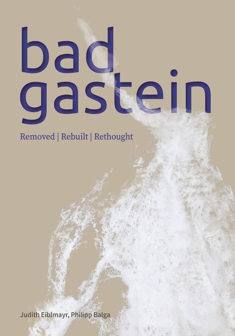 Judith Eiblmayr: Bad Gastein, Buch