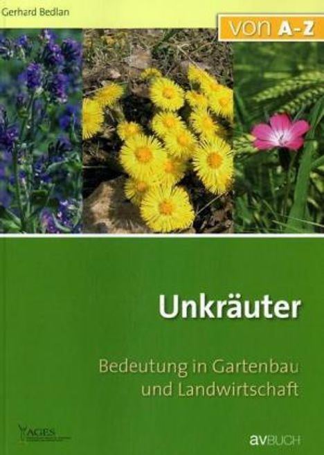 Gerhard Bedlan: Bedlan, G: Unkräuter, Buch