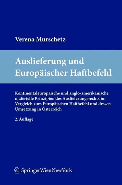 Verena Murschetz: Murschetz, V: Auslieferung und Europäischer Haftbefehl, Buch