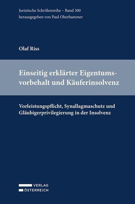 Olaf Riss: Einseitig erklärter Eigentumsvorbehalt und Käuferinsolvenz, Buch