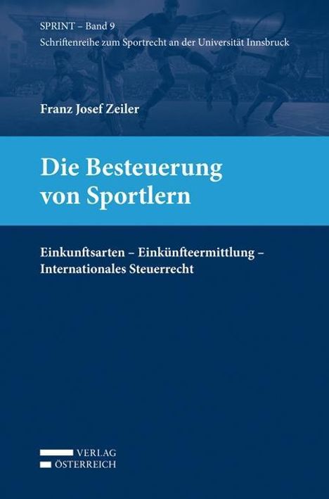 Franz Josef Zeiler: Die Besteuerung von Sportlern, Buch
