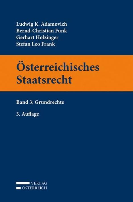 Ludwig K. Adamovich: Adamovich, L: Österreichisches Staatsrecht 03, Buch