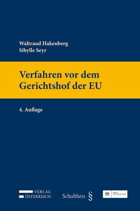 Waltraud Hakenberg: Verfahren vor dem Gerichtshof der EU, Buch