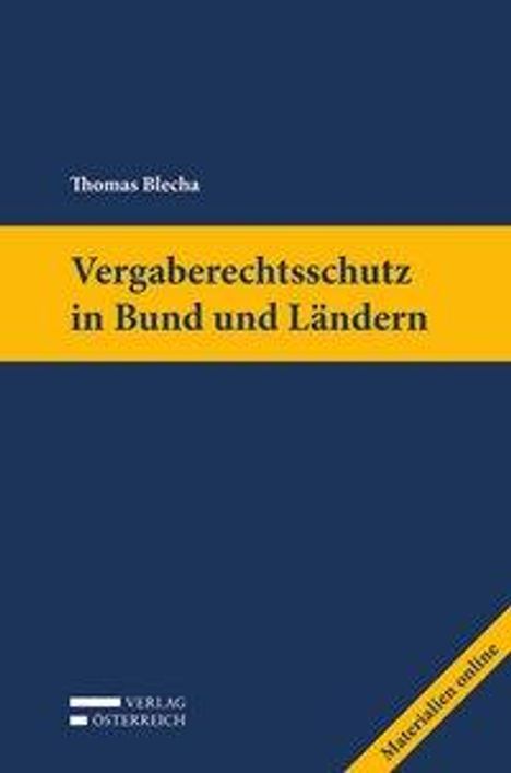Thomas Blecha: Blecha, T: Vergaberechtsschutz in Bund und Ländern, Buch