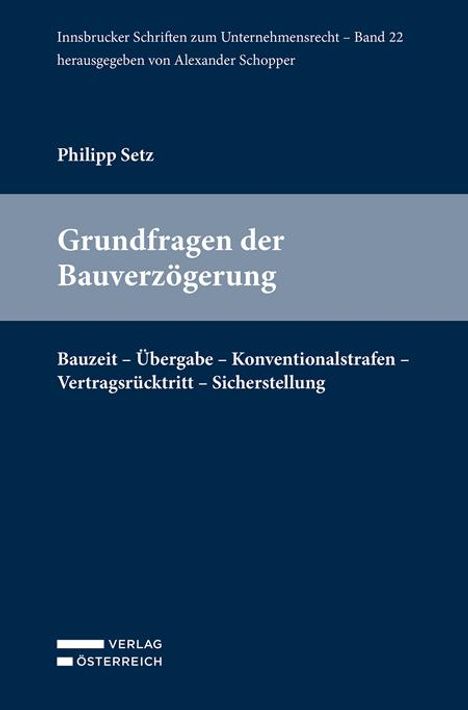 Philipp Setz: Grundfragen der Bauverzögerung, Buch