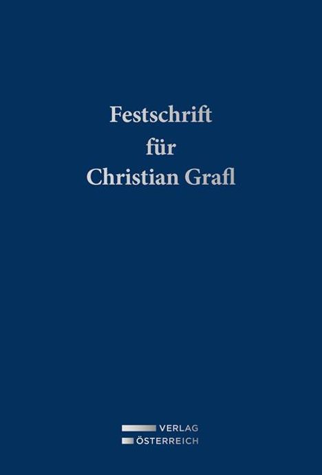 Festschrift für Christian Grafl, Buch