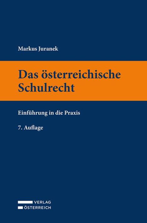 Markus Juranek: Das österreichische Schulrecht, Buch