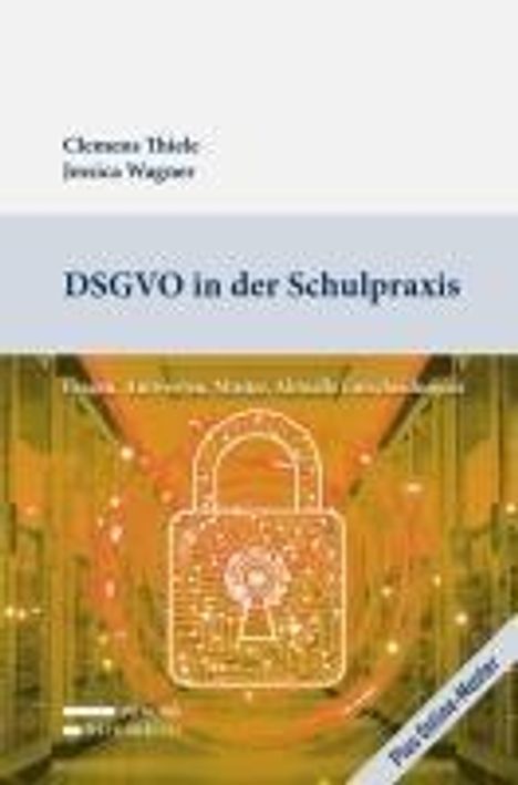 Clemens Thiele: DSGVO in der Schulpraxis, Buch