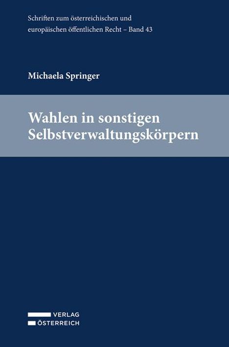 Michaela Springer: Wahlen in sonstigen Selbstverwaltungskörpern, Buch