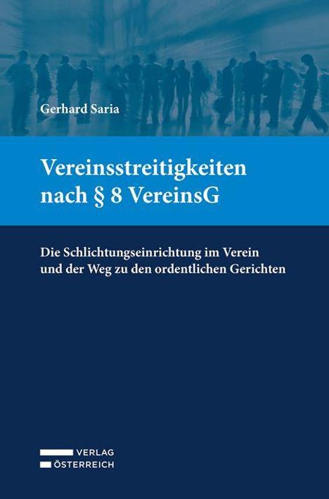 Gerhard Saria: Vereinsstreitigkeiten nach § 8 VereinsG, Buch