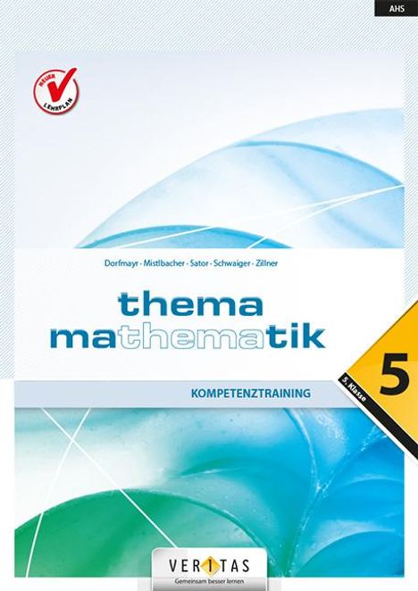 Anita Dorfmayr: Thema Mathematik Oberstufe 5. Klasse. Einstieg in die Oberstufe - Themenheft, Buch