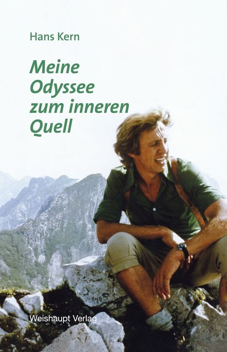 Hans Kern: Meine Odyssee zum inneren Quell, Buch