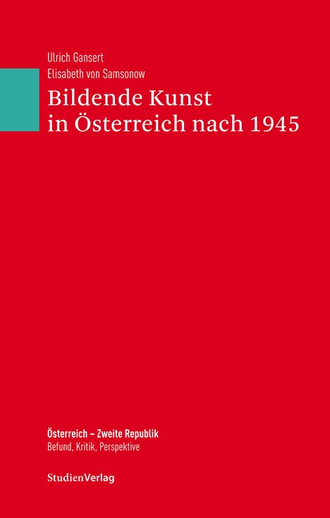 Ulrich Gansert: Bildende Kunst in Österreich nach 1945, Buch