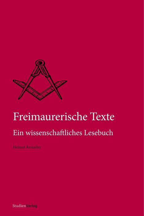 Helmut Reinalter: Freimaurerische Texte, Buch