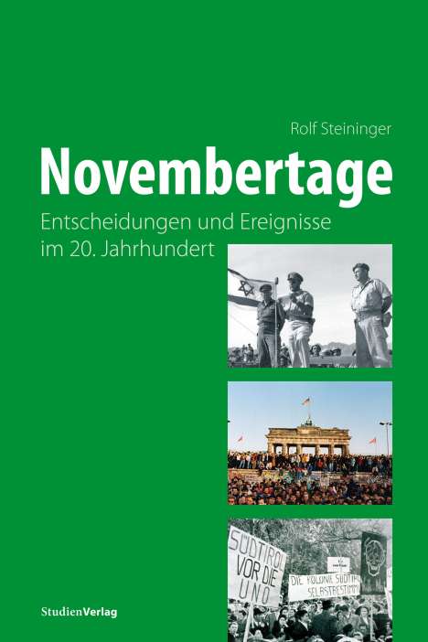 Rolf Steininger: Novembertage, Buch