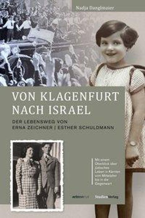 Nadja Danglmaier: Danglmaier, N: Von Klagenfurt nach Israel, Buch