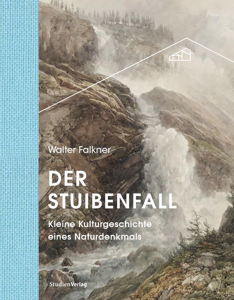 Walter Falkner: Falkner, W: Stuibenfall, Buch