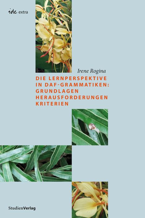 Irene Rogina: Die Lernperspektive in DaF-Grammatiken: Grundlagen - Herausforderungen - Kriterien, Buch