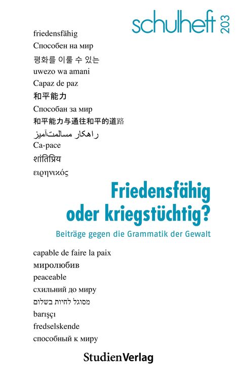 Logo „schulheft 203“. Text: Friedensfähig oder kriegstüchtig? Beiträge gegen die Grammatik der Gewalt. StudienVerlag.