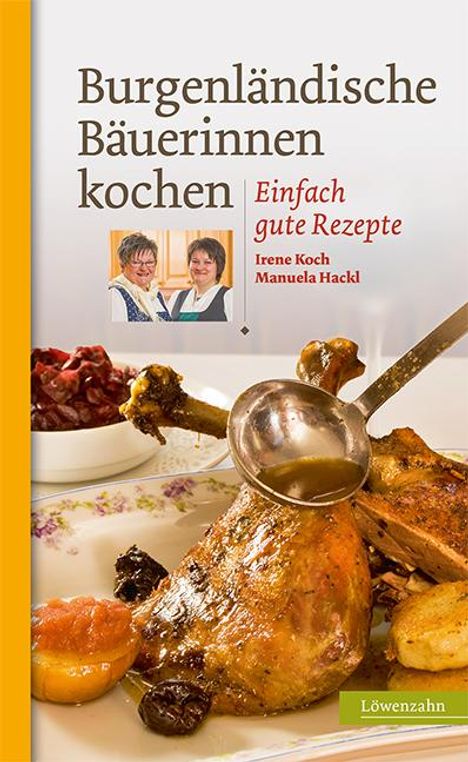 Irene Koch: Burgenländische Bäuerinnen kochen, Buch