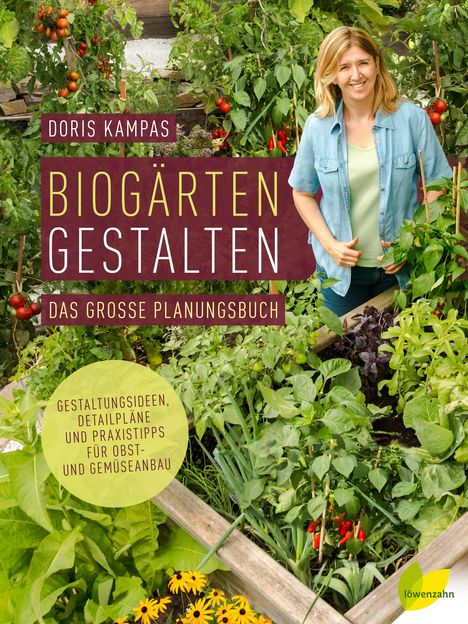 Doris Kampas: Biogärten gestalten, Buch