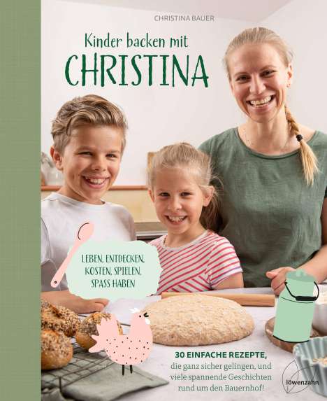 Christina Bauer: Kinder backen mit Christina, Buch
